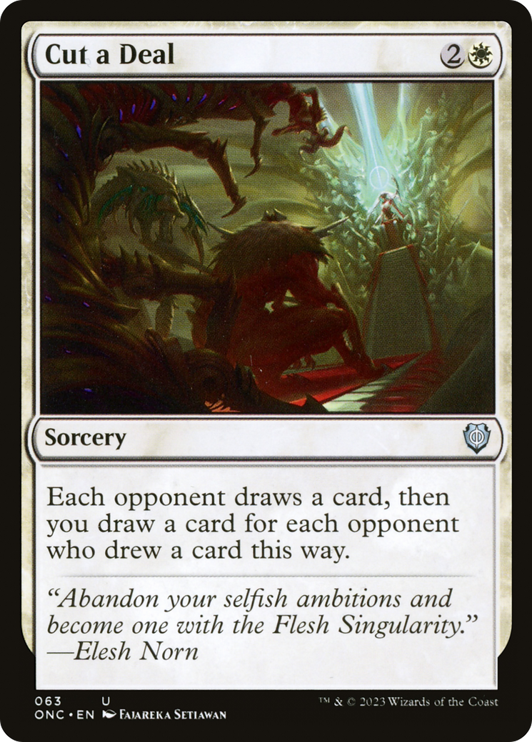 {C} Cut a Deal [Phyrexia: All Will Be One Commander][ONC 063]