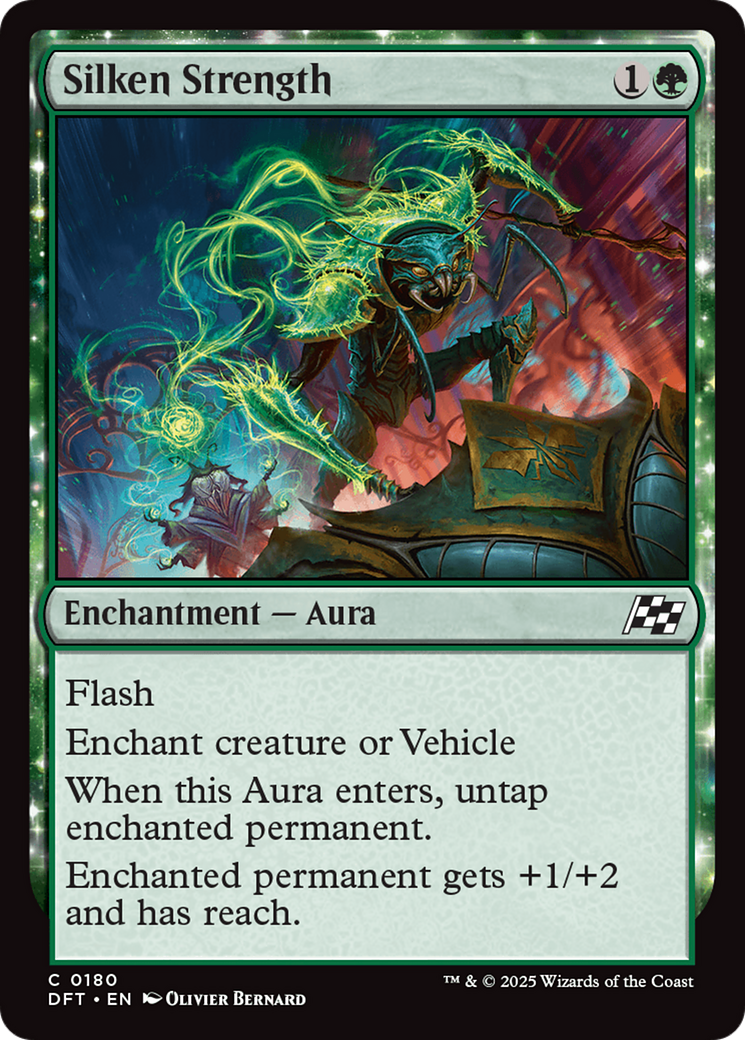 {@C} Silken Strength [Aetherdrift][DFT 180]