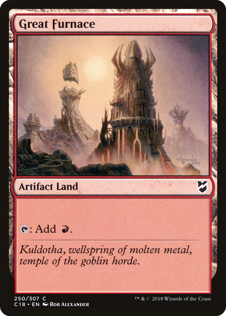 {C} Great Furnace [Commander 2018][C18 250]