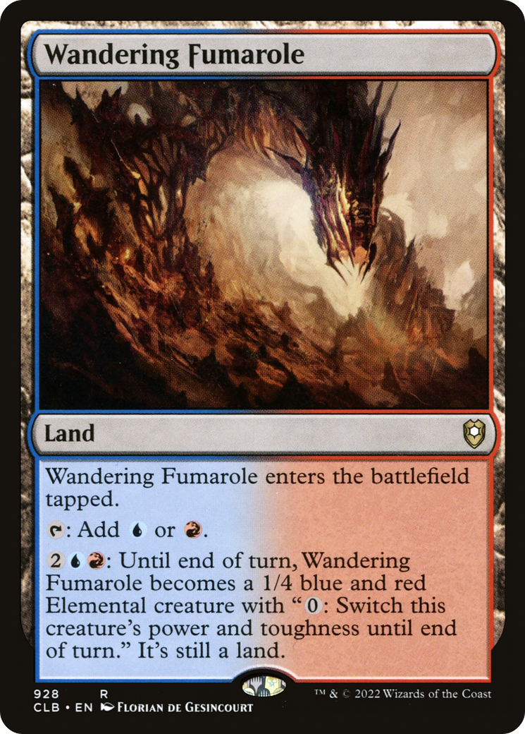 {R} Wandering Fumarole [Commander Legends: Battle for Baldur's Gate][CLB 928]
