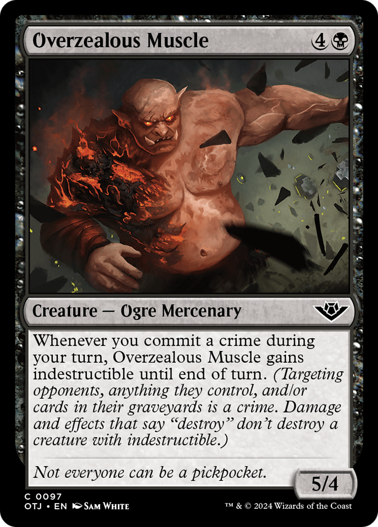{@C} Overzealous Muscle [Outlaws of Thunder Junction][OTJ 097]
