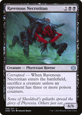 {C} Ravenous Necrotitan [Phyrexia: All Will Be One][ONE 106]