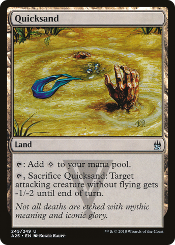 {C} Quicksand [Masters 25][A25 245]