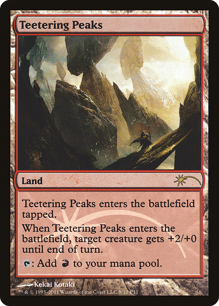 {R} Teetering Peaks [Friday Night Magic 2011][PA F11 009]