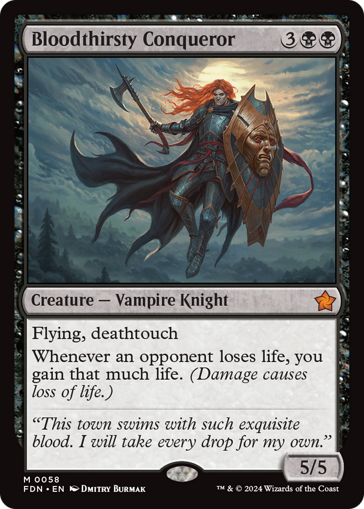 {@R} Bloodthirsty Conqueror [Foundations][FDN 058]