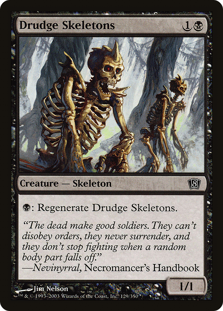 {C} Drudge Skeletons [Eighth Edition][8ED 129]