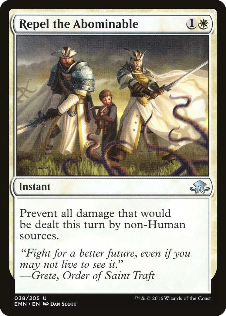 {C} Repel the Abominable [Eldritch Moon][EMN 038]