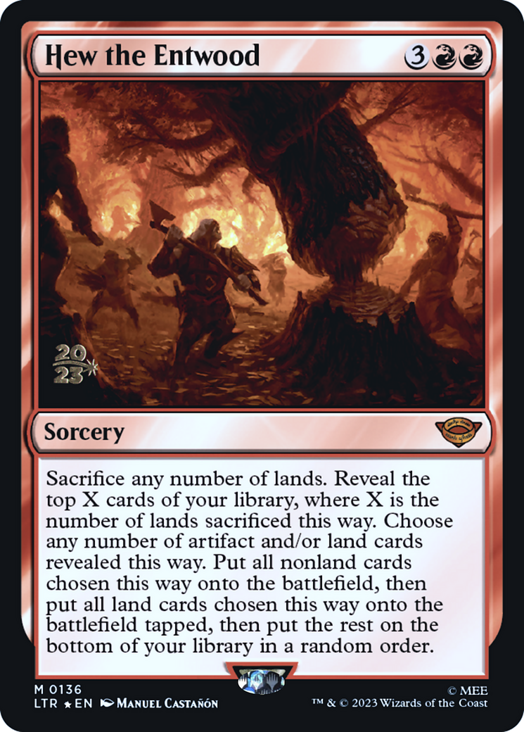 {R} Hew the Entwood [The Lord of the Rings: Tales of Middle-Earth Prerelease Promos][PR LTR 136]