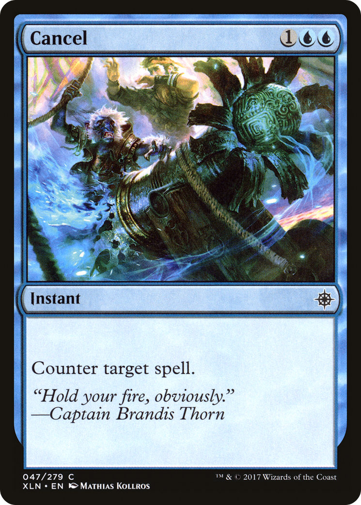 {C} Cancel [Ixalan][XLN 047]