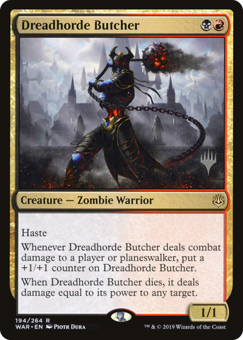 {R} Dreadhorde Butcher (Promo Pack) [War of the Spark Promos][PP WAR 194]