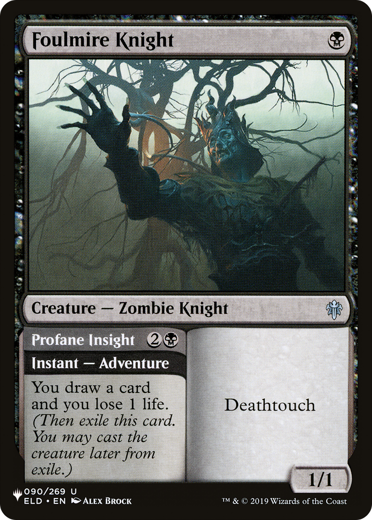 Foulmire Knight // Profane Insight [LIST ELD-90]