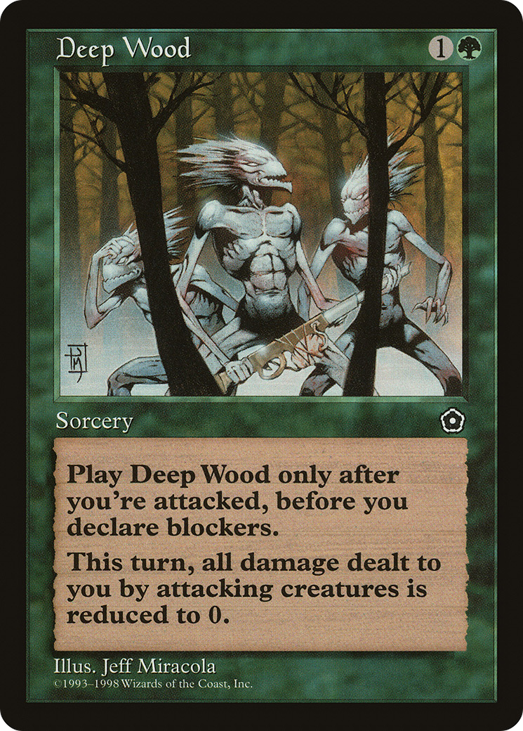 {C} Deep Wood [Portal Second Age][PO2 126]