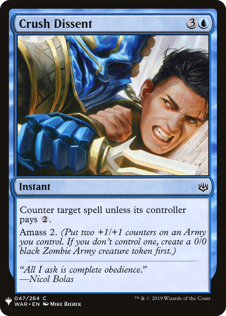 {C} Crush Dissent [Mystery Booster][LS WAR 047]