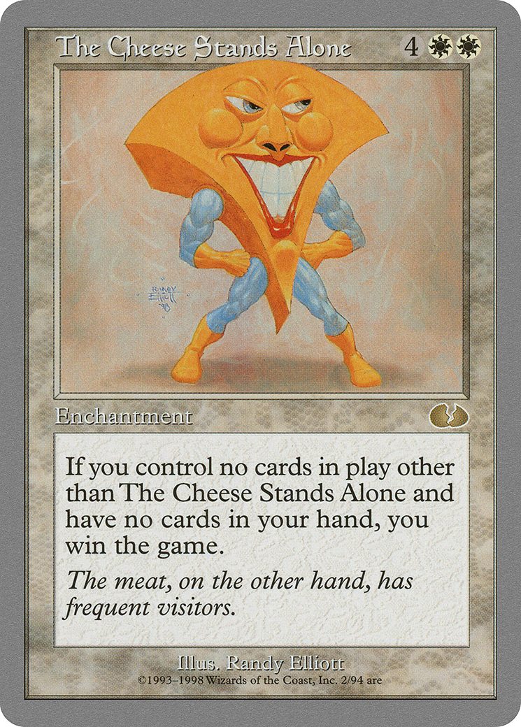 {R} The Cheese Stands Alone [Unglued][UGL 002]