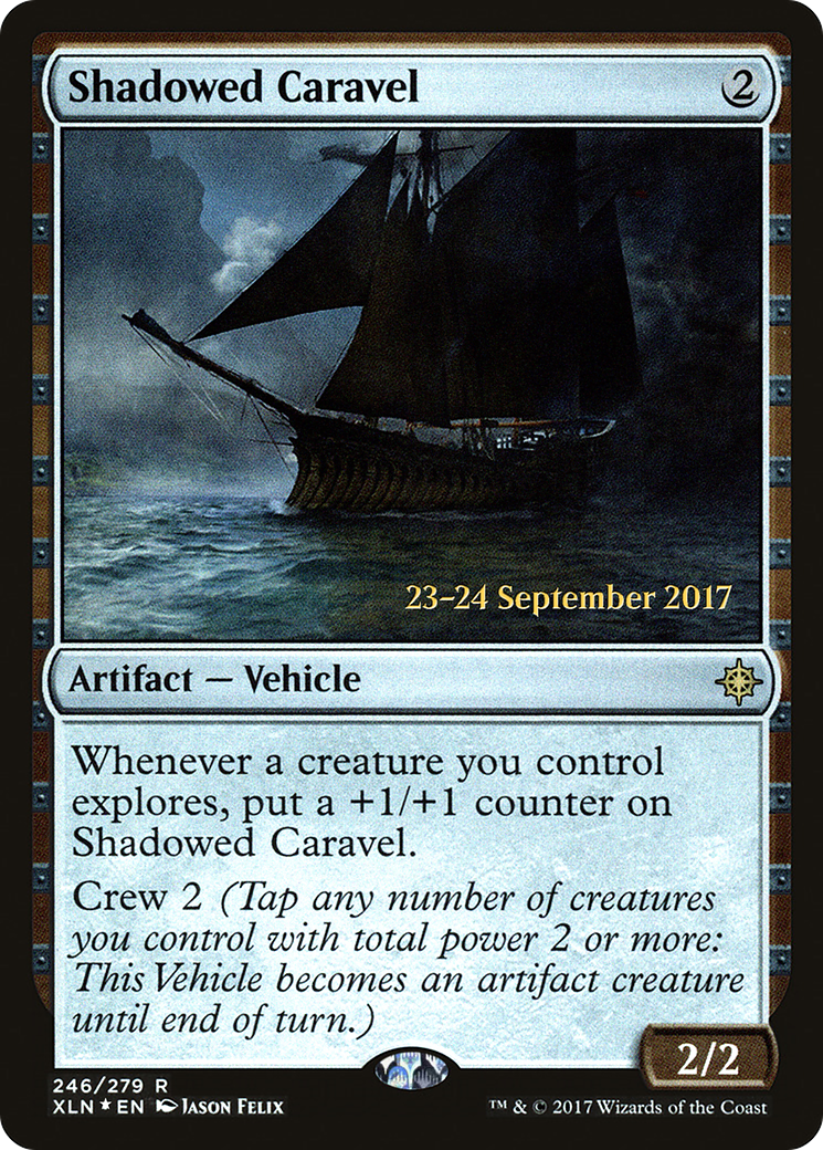 {R} Shadowed Caravel [Ixalan Prerelease Promos][PR XLN 246]