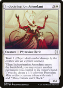 {C} Indoctrination Attendant [Phyrexia: All Will Be One][ONE 016]