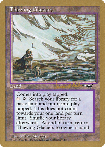 {R} Thawing Glaciers (Janosch Kuhn) [World Championship Decks 1997][GB WC97 JK144]