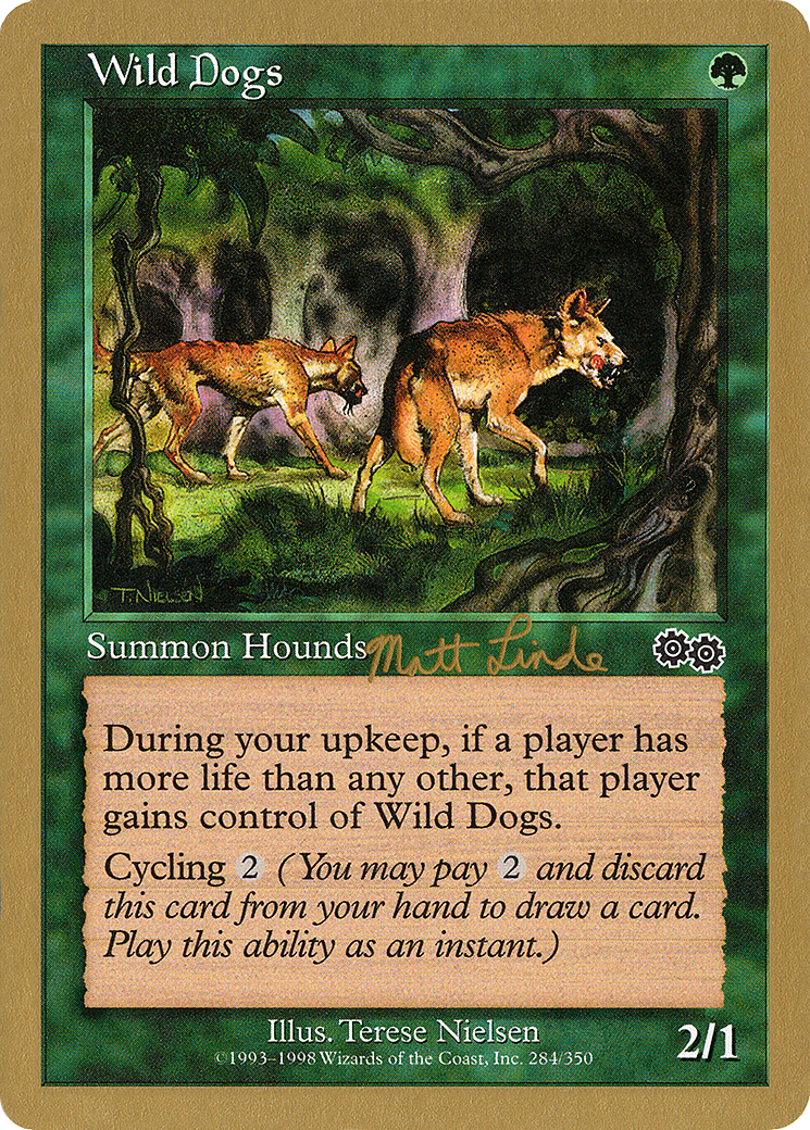 {C} Wild Dogs (Matt Linde) [World Championship Decks 1999][GB WC99 ML284]