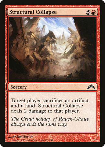 {C} Structural Collapse [Gatecrash][GTC 107]