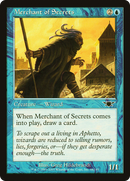 {C} Merchant of Secrets [Legions][LGN 044]