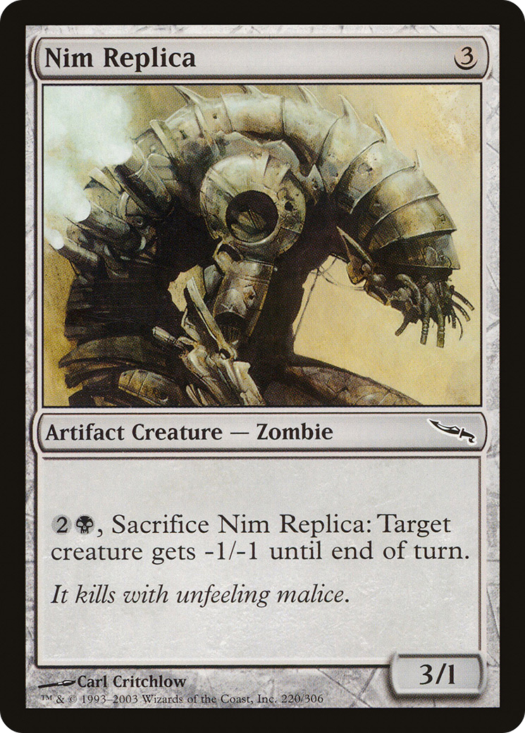 {C} Nim Replica [Mirrodin][MRD 220]