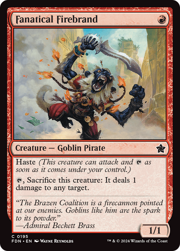 {@C} Fanatical Firebrand [Foundations][FDN 195]