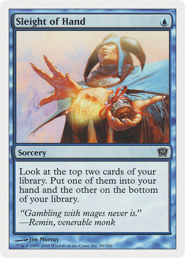 {C} Sleight of Hand [Ninth Edition][9ED 099]