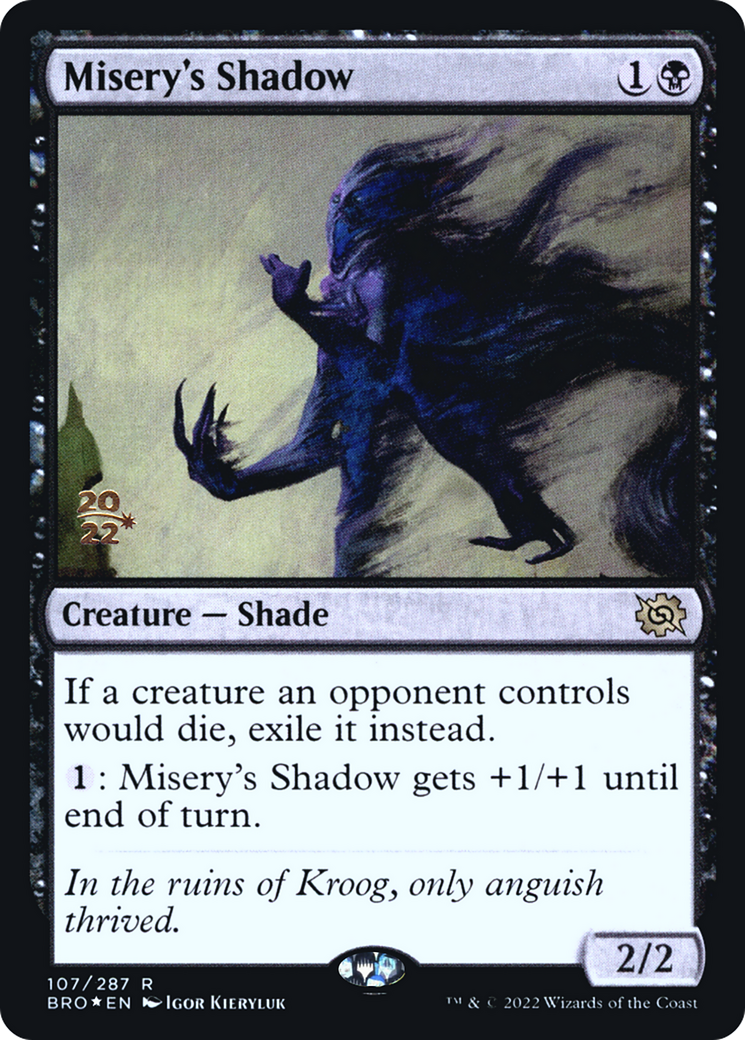 {R} Misery's Shadow [The Brothers' War: Prerelease Promos][PR BRO 107]