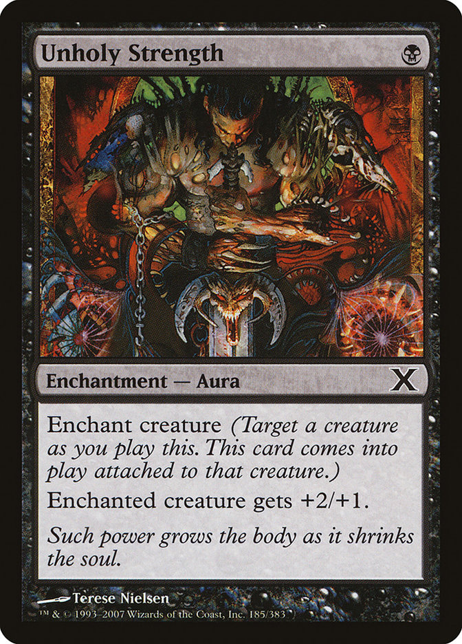 {C} Unholy Strength [Tenth Edition][10E 185]