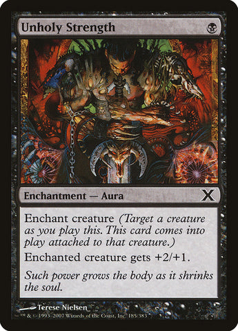{C} Unholy Strength [Tenth Edition][10E 185]