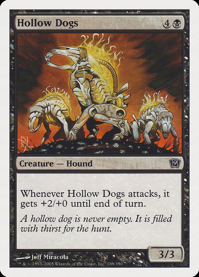{C} Hollow Dogs [Ninth Edition][9ED 139]