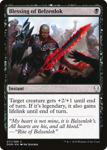 {C} Blessing of Belzenlok [Dominaria][DOM 077]