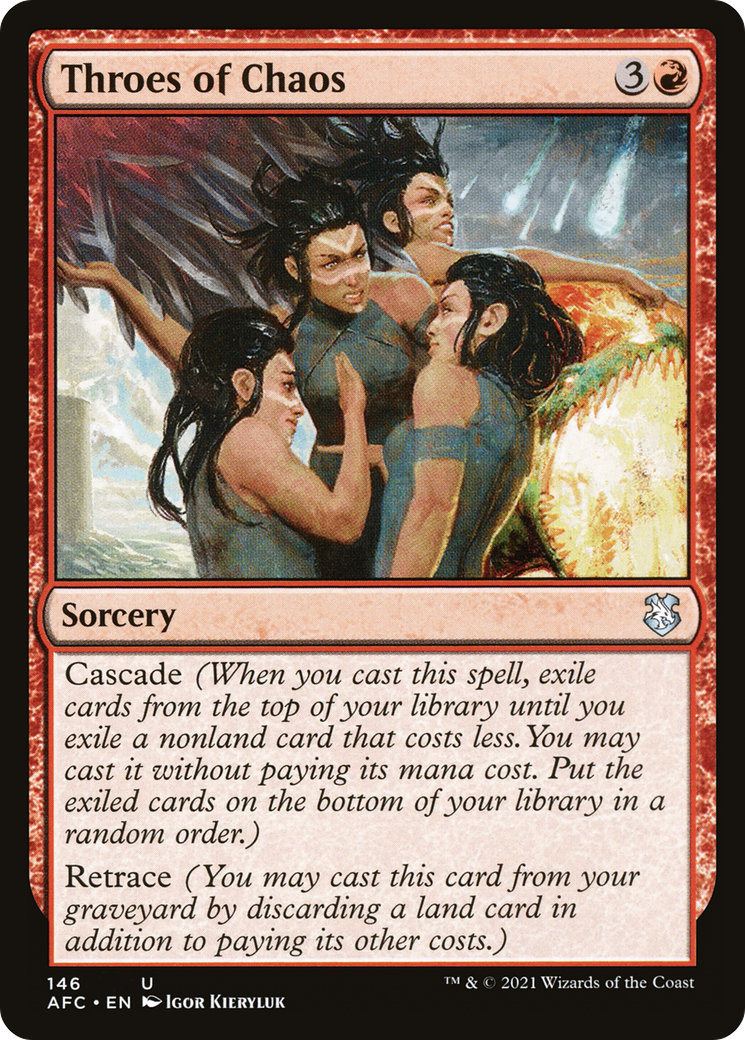 {C} Throes of Chaos [Dungeons & Dragons: Adventures in the Forgotten Realms Commander][AFC 146]