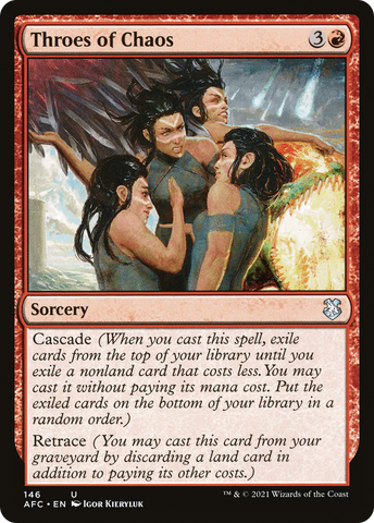 {C} Throes of Chaos [Dungeons & Dragons: Adventures in the Forgotten Realms Commander][AFC 146]