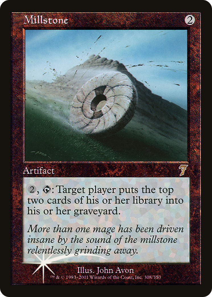 {R} Millstone [Seventh Edition][7ED 308]