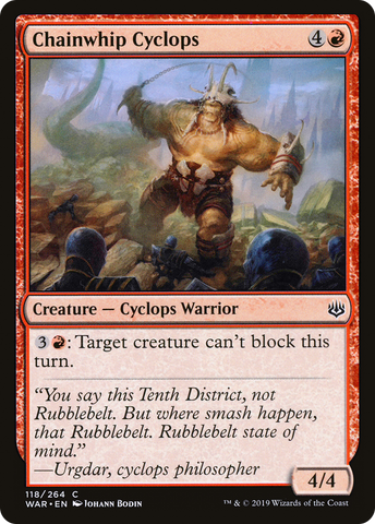 {C} Chainwhip Cyclops [War of the Spark][WAR 118]