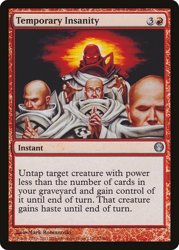 {C} Temporary Insanity [Duel Decks: Knights vs. Dragons][DDG 073]
