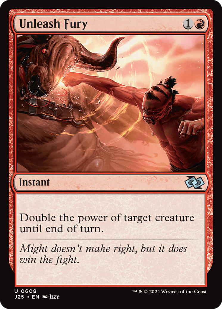 {C} Unleash Fury [Foundations Jumpstart][J25 608]