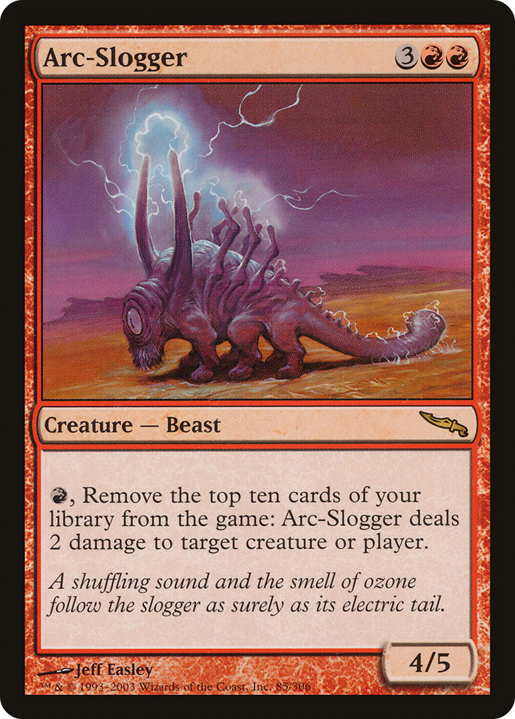 {R} Arc-Slogger [Mirrodin][MRD 085]