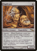 {R} Duplicant [Mirrodin][MRD 165]