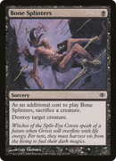 {C} Bone Splinters [Shards of Alara][ALA 067]