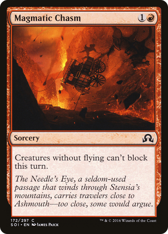 {C} Magmatic Chasm [Shadows over Innistrad][SOI 172]