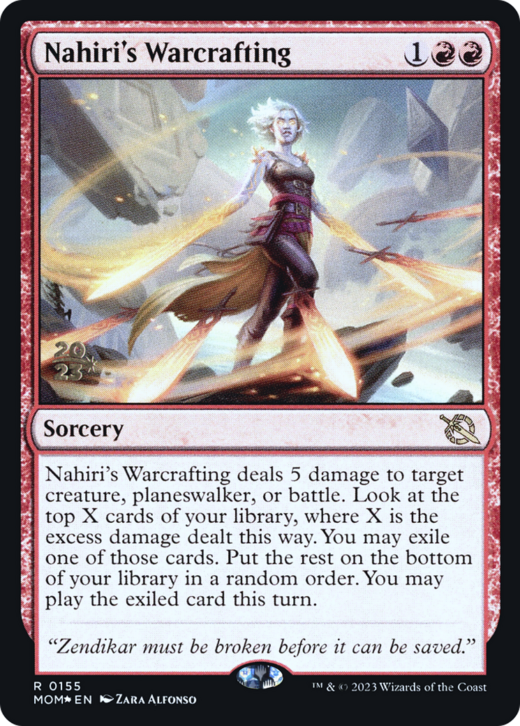 {R} Nahiri's Warcrafting [March of the Machine Prerelease Promos][PR MOM 155]