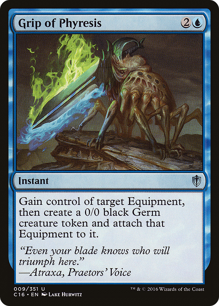 {C} Grip of Phyresis [Commander 2016][C16 009]