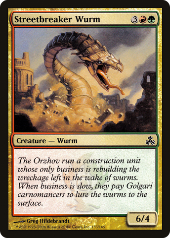 {C} Streetbreaker Wurm [Guildpact][GPT 133]