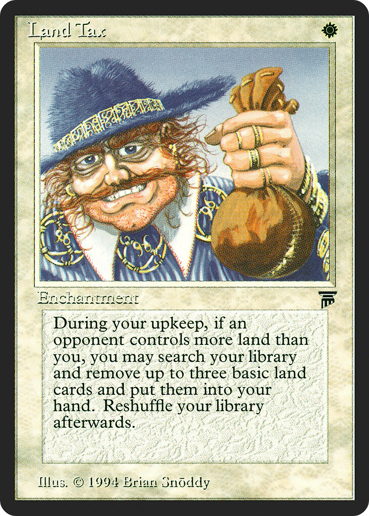 {C} Land Tax [Legends][LEG 026]