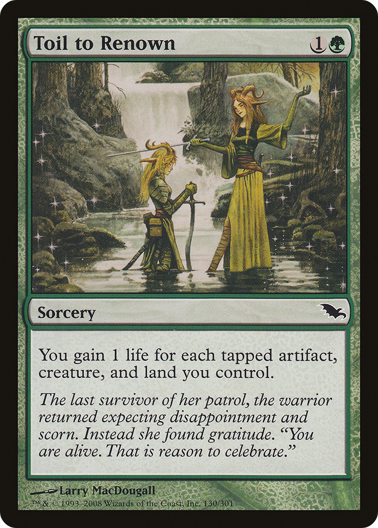 {C} Toil to Renown [Shadowmoor][SHM 130]