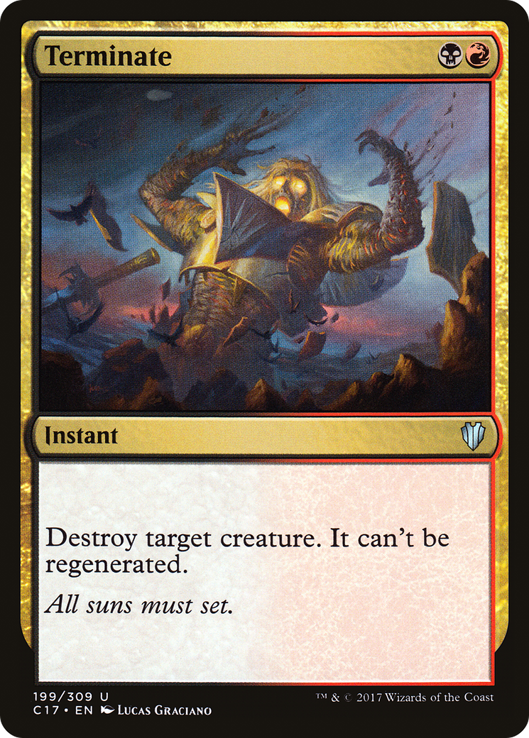 {C} Terminate [Commander 2017][C17 199]