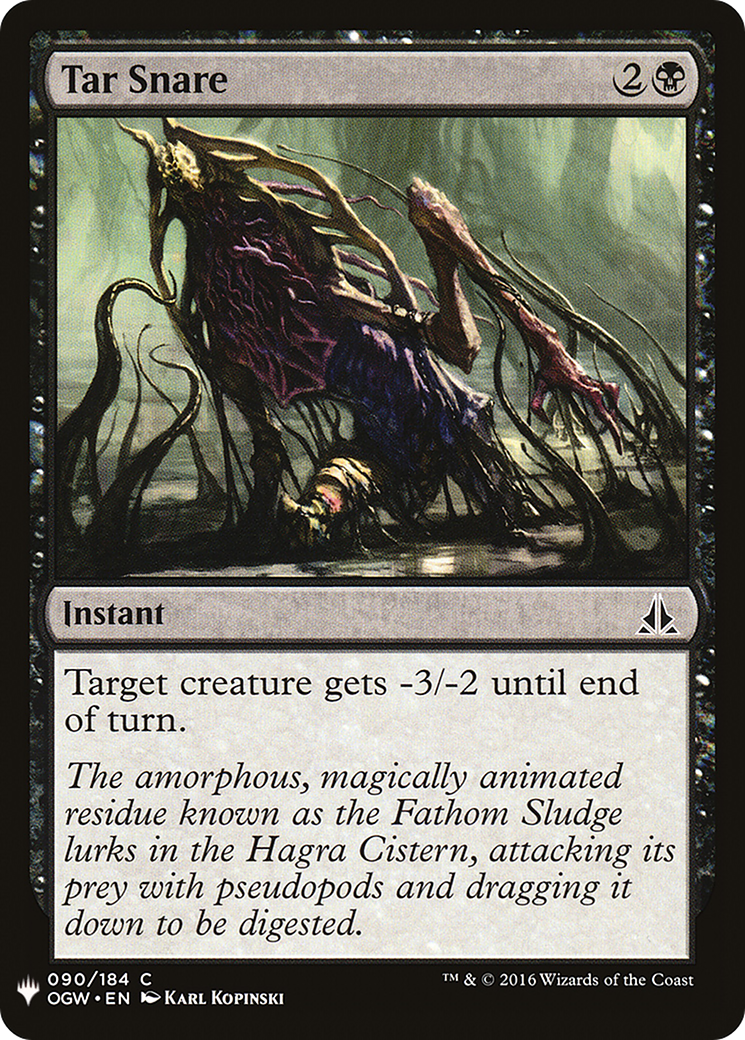 {C} Tar Snare [Mystery Booster][LS OGW 090]