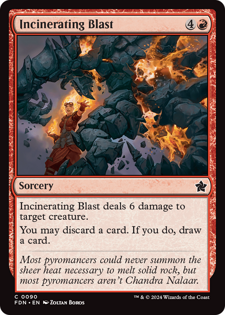 {@C} Incinerating Blast [Foundations][FDN 090]